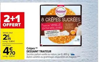 Carrefour Crêpes Dessaint Traiteur offre