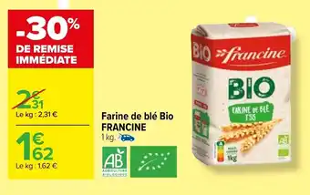 Carrefour Farine de blé Bio Francine offre