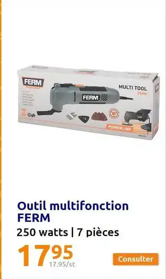 Action Outil multifonction ferm offre