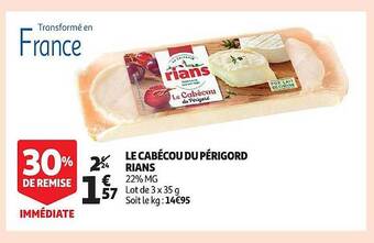 Auchan Le cabécou du périgord rians offre