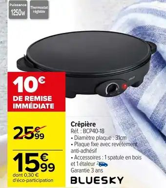 Carrefour Crêpière offre