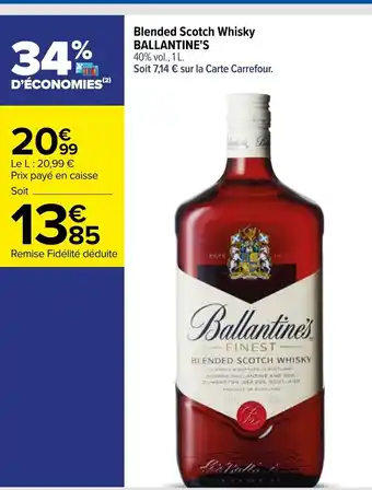 Carrefour Blended Scotch Whisky Ballantine's offre