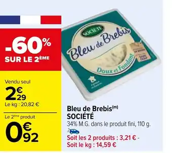 Carrefour Bleu de Brebis Societé offre