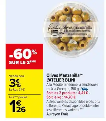 Carrefour Olives Manzanilla L'Atelier Blini offre
