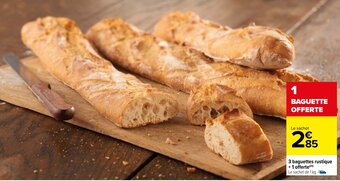 Carrefour 3 Baguettes Rustique + 1 Offerte offre