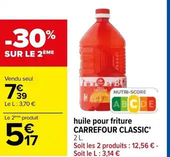 Carrefour Huile Pour Friture Carrefour Classic offre