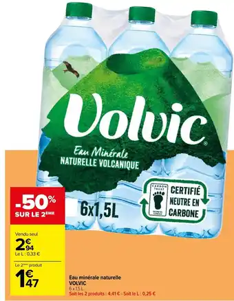 Carrefour Eau Minérale Naturelle Volvic offre