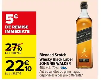 Carrefour Blended Scotch Whisky Black Label Johnnie Walker offre