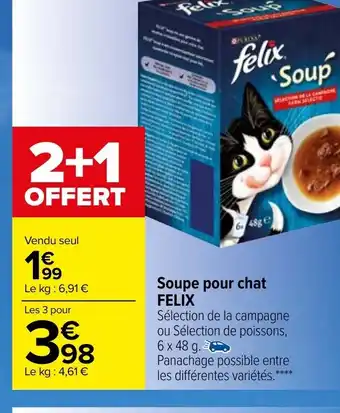 Carrefour Soupe Pour Chat Felix offre