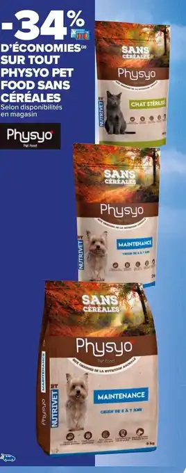 Carrefour Sur Tout Physyo Pet Food Sans Céréales offre