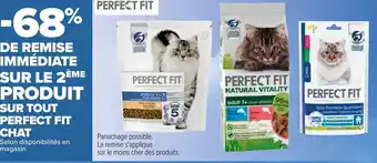 Carrefour Sur Tout Perfect Fit Chat offre