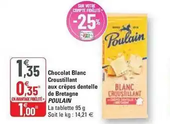G20 Chocolat blanc croustillant aux crêpes dentelle de bretagne poulain offre