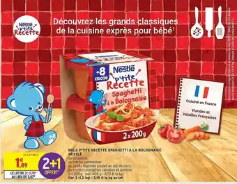 Intermarché Hyper Bols p'tite recette spaghetti à la bolognaise nestlé offre