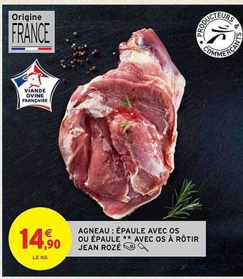 Intermarché Hyper Agneau : épaule avec os ou épaule** avec os à rôtir jean rozé offre