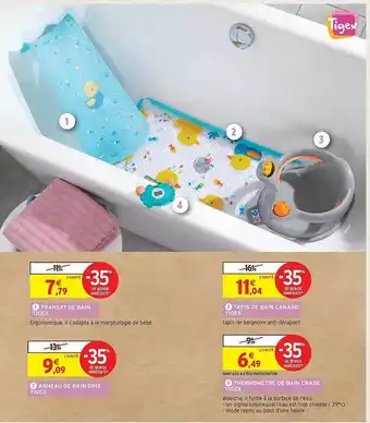 Intermarché Hyper Transat de bain tigex, anneau de bain gris tigex, tapis de bain canard tigex, thermomètre de bain crabe tigex offre
