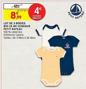 Intermarché Hyper Lot de 3 bodies bio us mc iconique petit bateau offre