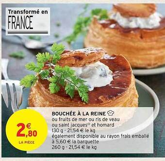 Intermarché Hyper Bouchée à la reine offre