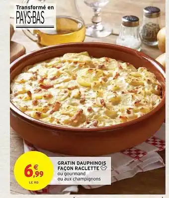 Intermarché Hyper Gratin dauphinois façon raclette offre