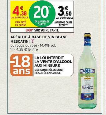 Intermarché Hyper Apéritif à base de vin blanc mescatini offre