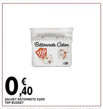 Intermarché Hyper Sachet bâtonnets x200 top budget offre