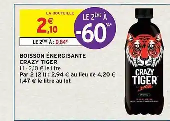 Intermarché Hyper Boisson énergisante crazy tiger offre