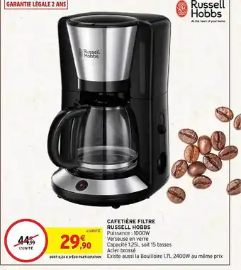 Intermarché Hyper Cafetière filtre russell hobbs offre