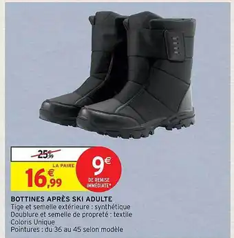 Intermarché Hyper Bottines après ski adulte offre