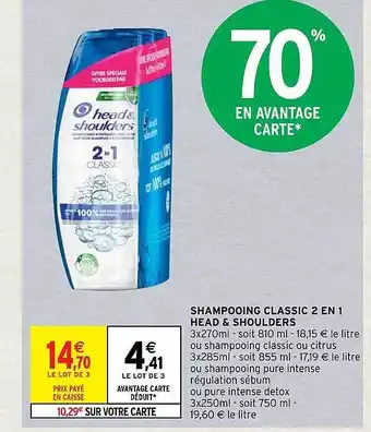 Intermarché Hyper Shampooing classic 2 en 1 head & shoulders offre