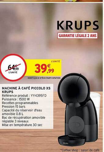 Intermarché Hyper Machine à café piccolo xs krups offre