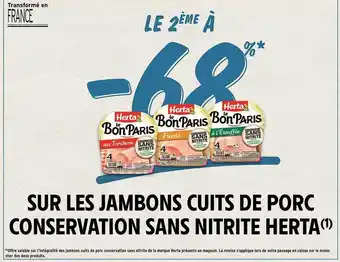 Intermarché Hyper Les jambons cuits de porc conservation sans nitrite herta offre