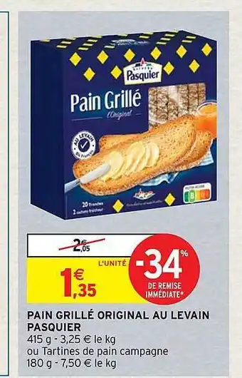 Intermarché Hyper Pain grillé original au levain pasquier offre
