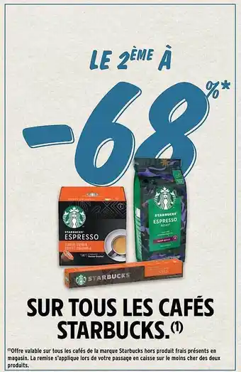 Intermarché Hyper Les cafés starbucks offre