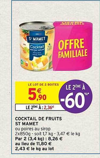 Intermarché Hyper Cocktail de fruits st mamet offre