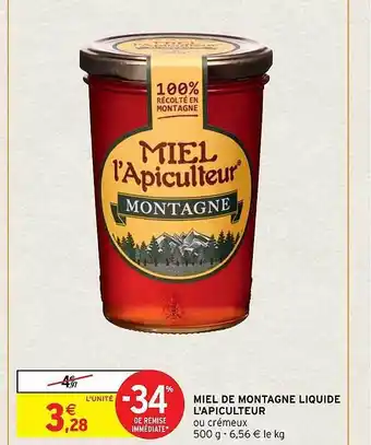 Intermarché Hyper Miel de montagne liquide l'apiculteur offre
