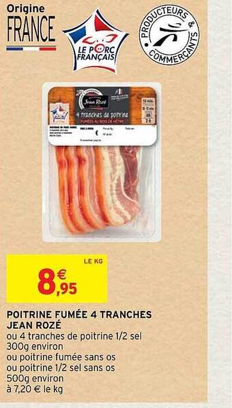 Intermarché Hyper Poitrine fumée 4 tranches jean rozé offre