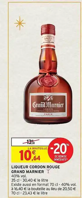 Intermarché Hyper Liqueur cordon rouge grand marnier offre
