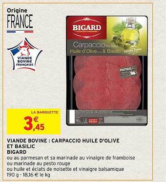 Intermarché Hyper Viande bovine : carpaccio huile d'olive et basilic bigard offre