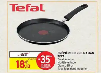 Intermarché Hyper Crêpière bonne maman tefal offre