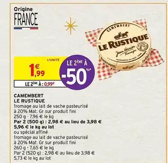 Intermarché Hyper Camembert le rustique offre