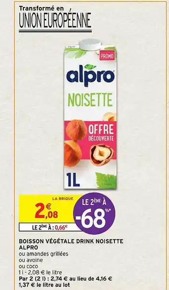 Intermarché Hyper Boisson végétale drink noisette alpro offre