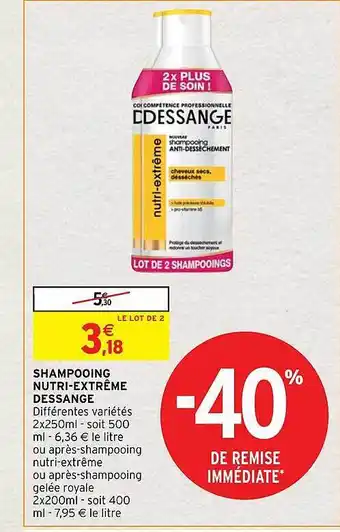 Intermarché Hyper Shampooing nutri-extrême dessange offre