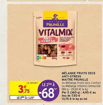 Intermarché Hyper Mélange fruits secs anti-stress maître prunille offre