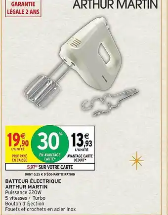 Intermarché Hyper Batteur électrique arthur martin offre
