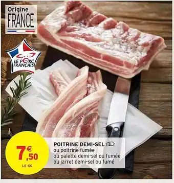 Intermarché Hyper Poitrine demi-sel offre