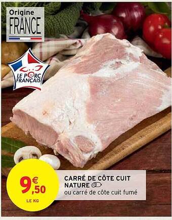 Intermarché Hyper Carré de côte cuit nature offre