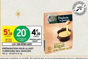 Intermarché Hyper Préparation pour aligot itinéraire des saveurs offre