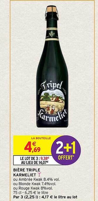 Intermarché Hyper Bière triple karmeliet offre