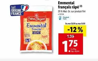 Lidl Emmental français râpé chêne d'argent offre