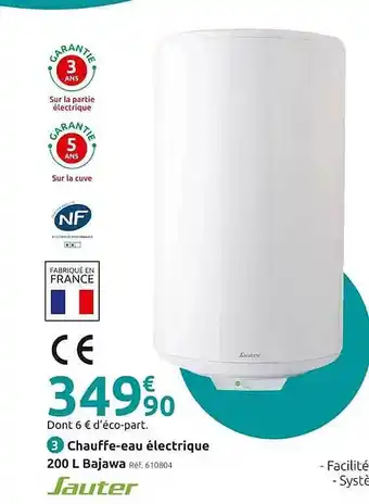 Mr Bricolage Chauffe-eau électrique 200 l bajawa sauter offre