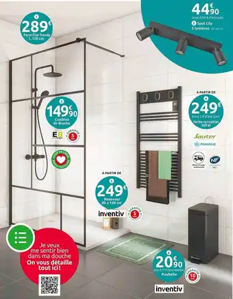 Mr Bricolage Paroi fixe trendy, spot lily 3 lumières, combiné de douche, sèche serviettes 500 w sauter , receveur 80 x 120 cm, poubelle offre